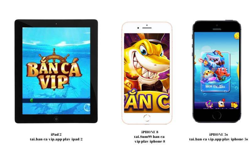 Link tải bắn cá VIP trên iOS điện thoại iPhone