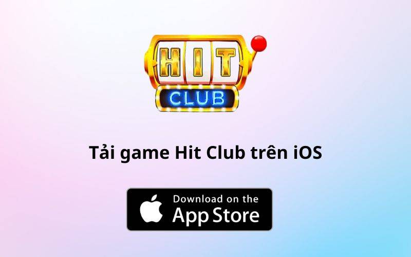 Link tải Hit Club trên điện thoại iPhone